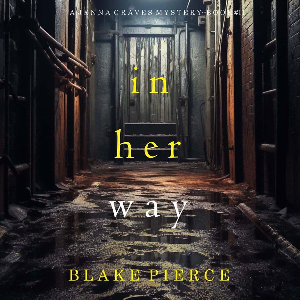 In Her Way (A Jenna Graves Suspense ThrillerBook 11)
