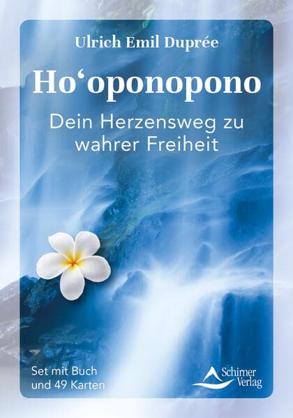 Ho'oponopono - das hawaiianische Vergebungsritual Dein Herzensweg zu innerer Heilung und wahrer Freiheit