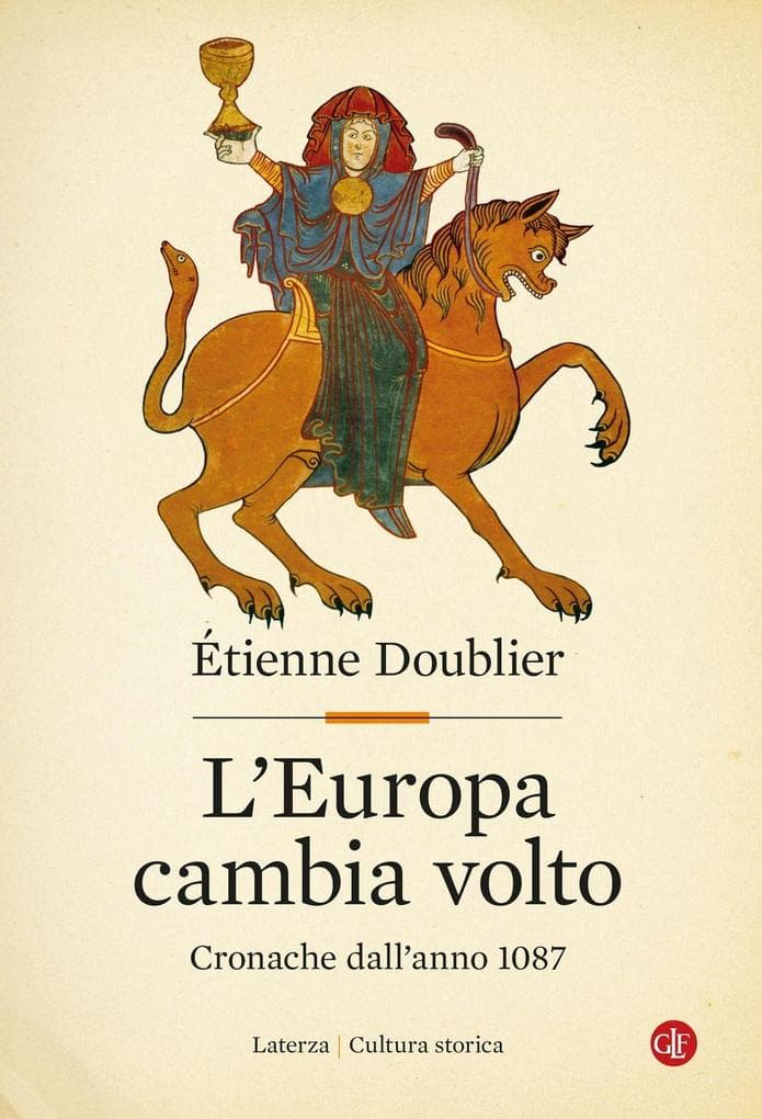 L' Europa cambia volto. Cronache dall'anno 1087