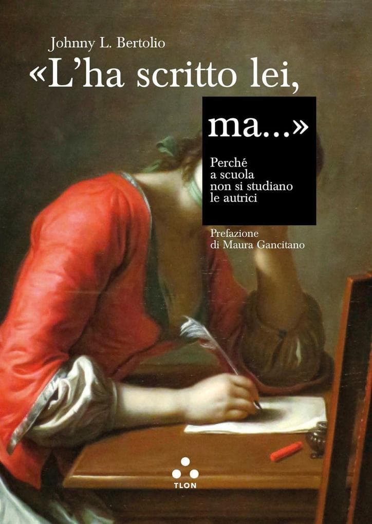 'L'ha scritto lei, ma....' Perché a scuola non si studiano le autrici
