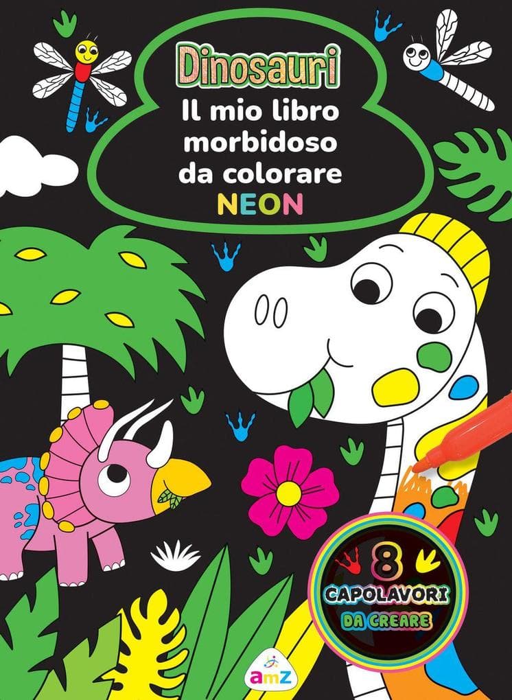 Dinosauri. Il mio libro morbidoso da colorare