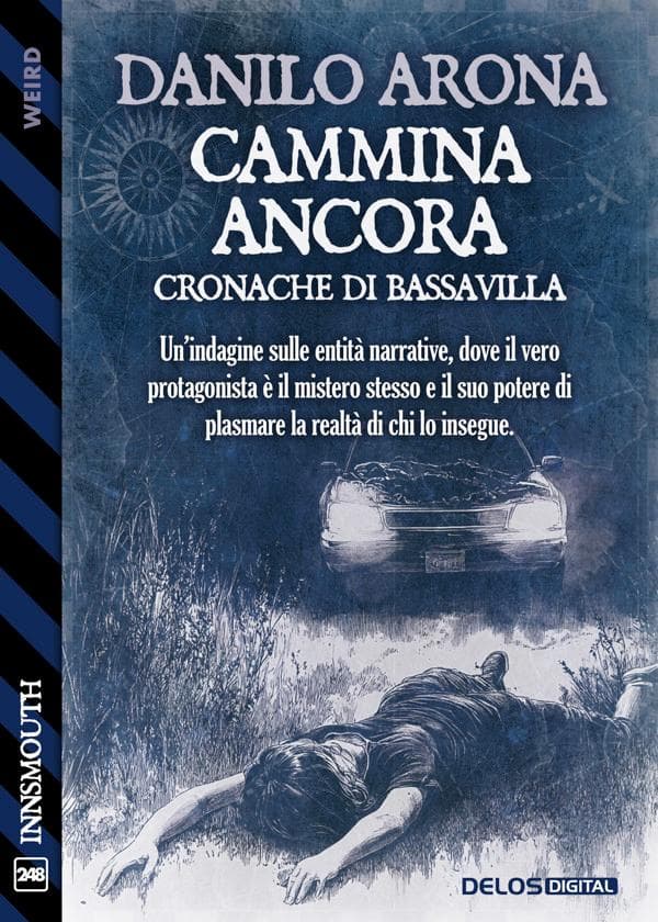 Cammina ancora - Cronache di Bassavilla