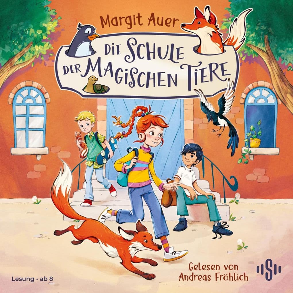Die Schule der magischen Tiere Neuausgabe 1: Die Schule der magischen Tiere