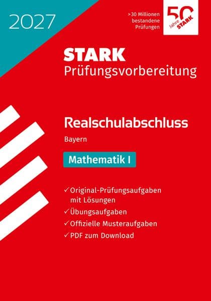 STARK Mathematik I - Realschulabschluss 2027 Bayern - Prüfungsvorbereitung