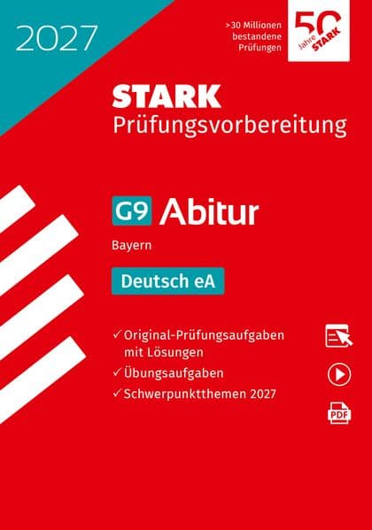 STARK Deutsch eA - Abitur 2027 Bayern - Prüfungsvorbereitung
