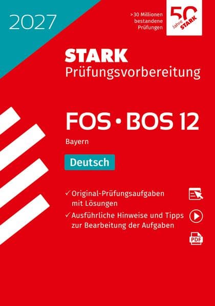 STARK Deutsch 12. Klasse - Abitur FOS/BOS 2027 Bayern - Prüfungsvorbereitung