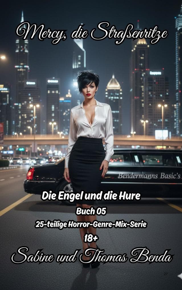 Mercy, die Straßenritze - Buch 05 - Die Engel und die Hure