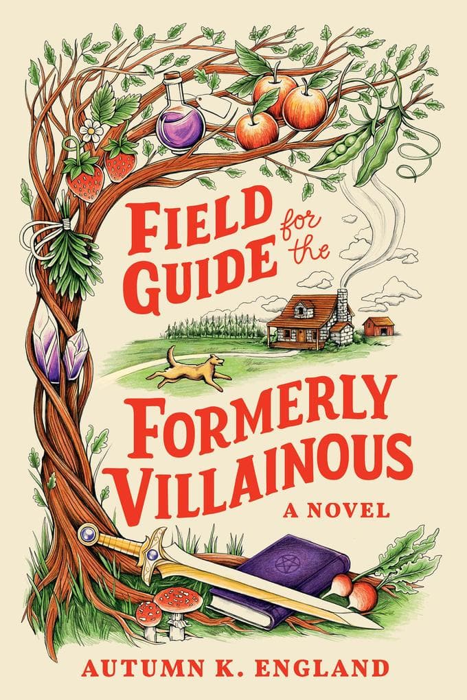 Field Guide for the Formerly Villainous