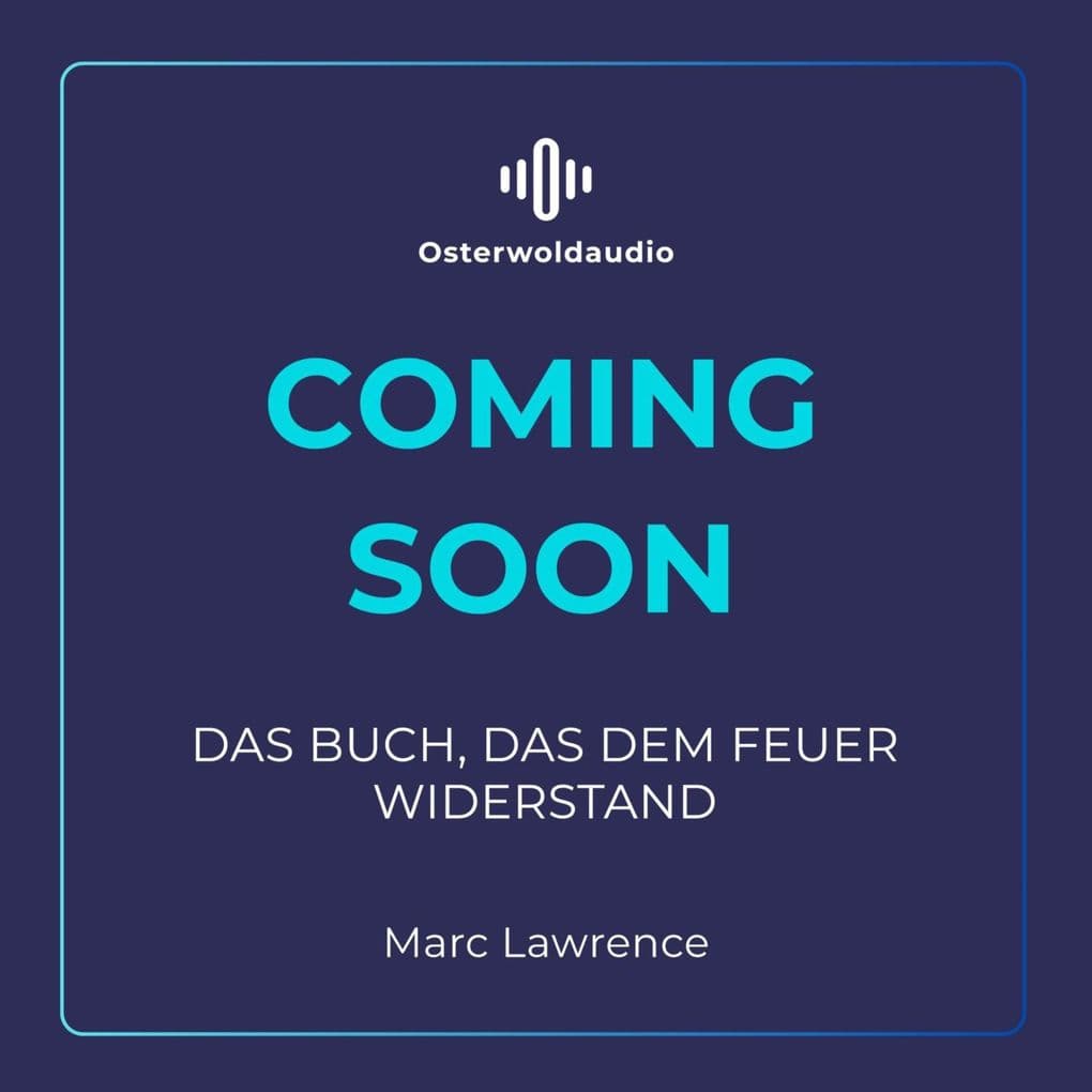 Das Buch, das dem Feuer widerstand (Die Bibliothek der Ewigkeit 1)
