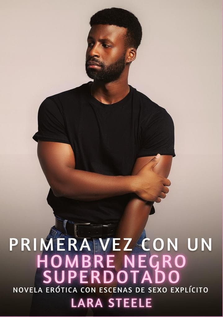 Primera Vez con un Hombre Negro Superdotado