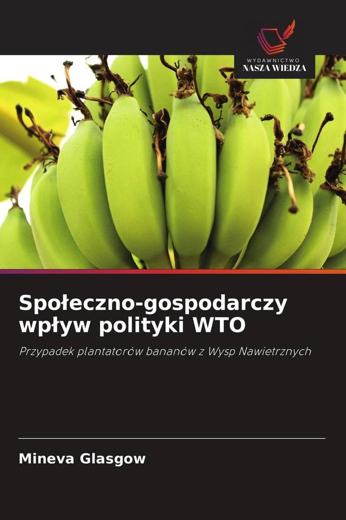 Spoeczno-gospodarczy wpyw polityki WTO