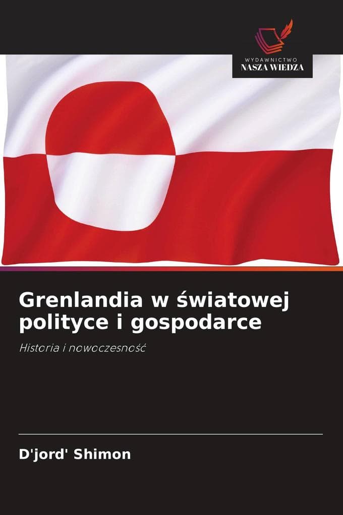 Grenlandia w wiatowej polityce i gospodarce