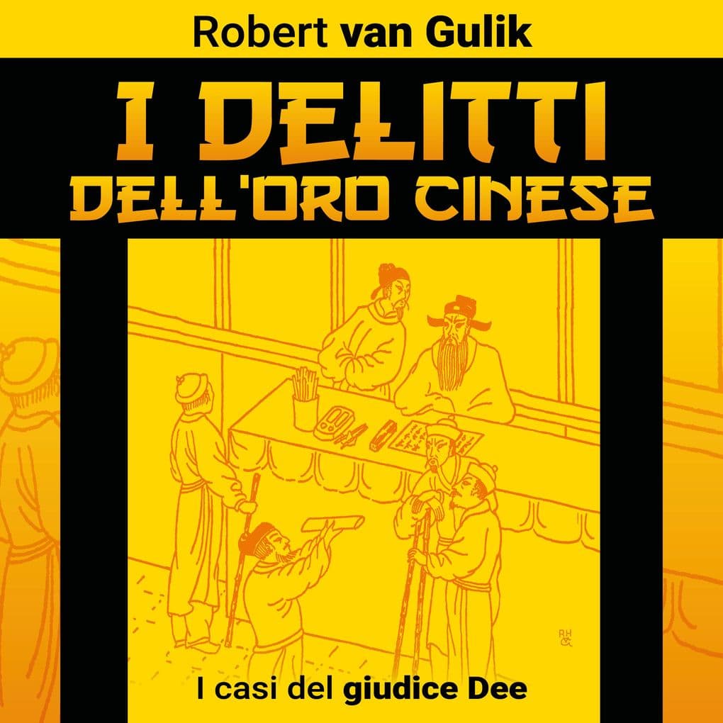 I delitti dell'oro cinese. I casi del giudice Dee