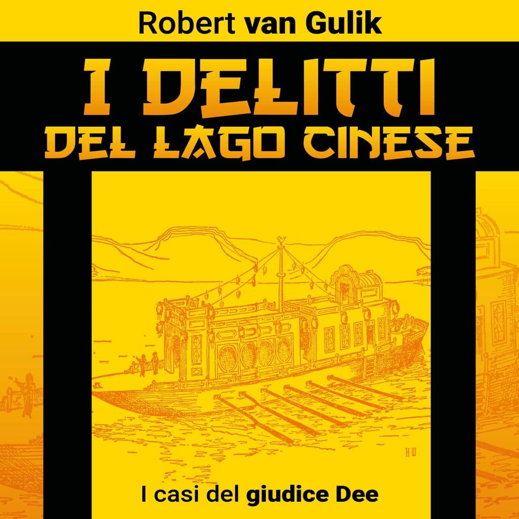 I delitti del lago cinese. I casi del giudice Dee