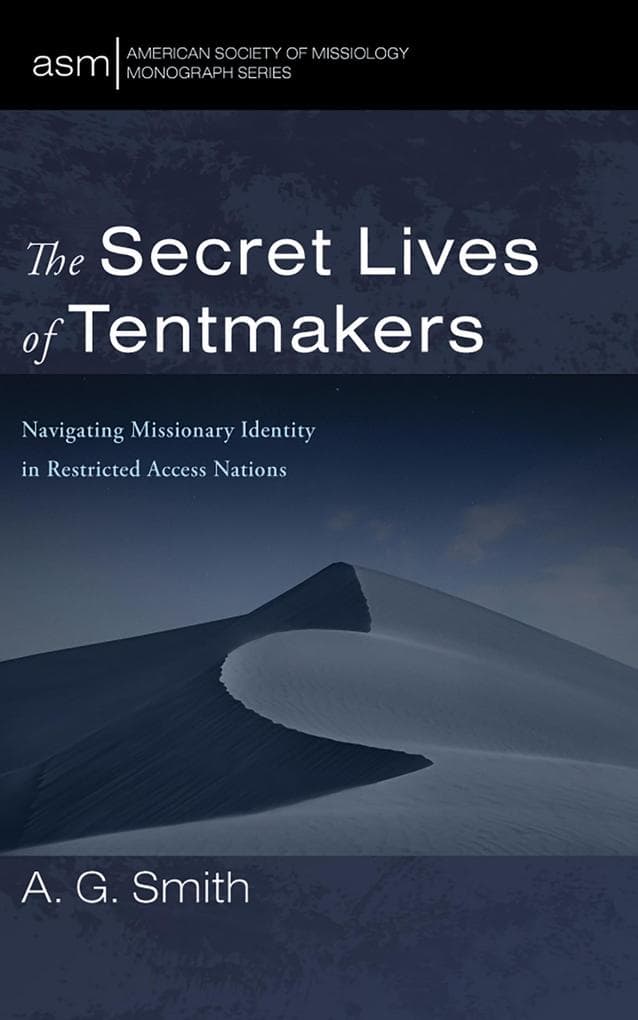 The Secret Lives of Tentmakers