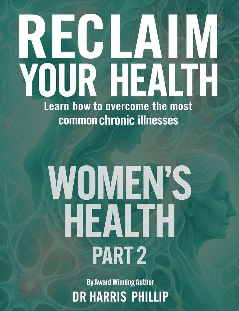RECLAIM YOUR HEALTH - WOMEN'S HEALTH