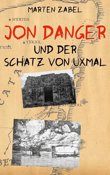 Jon Danger und der Schatz von Uxmal