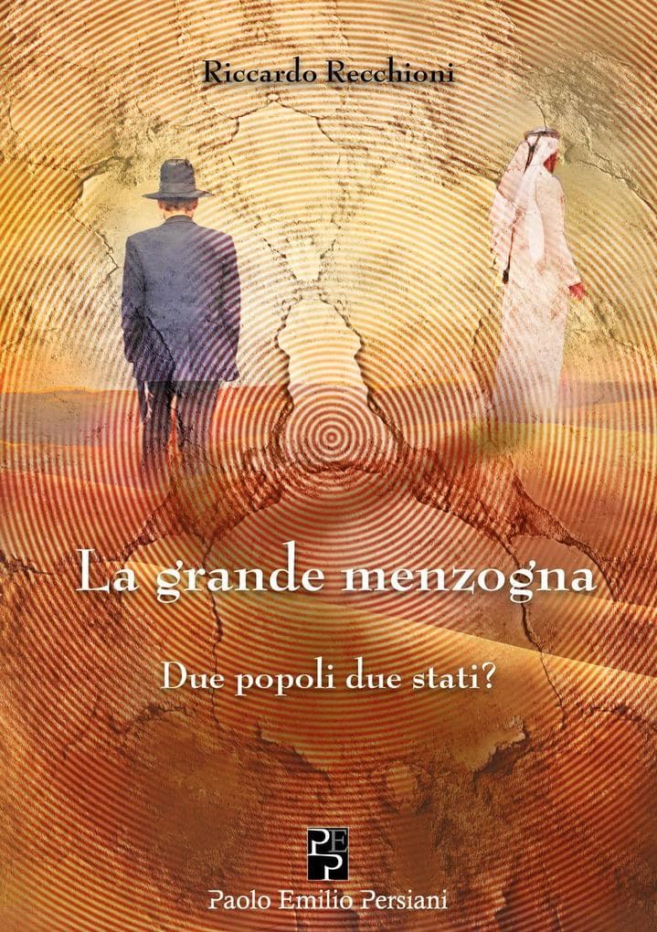 La grande menzogna. Due popoli due stati?