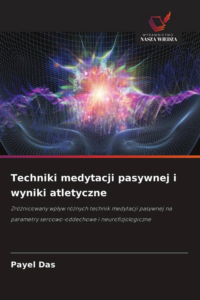Techniki medytacji pasywnej i wyniki atletyczne