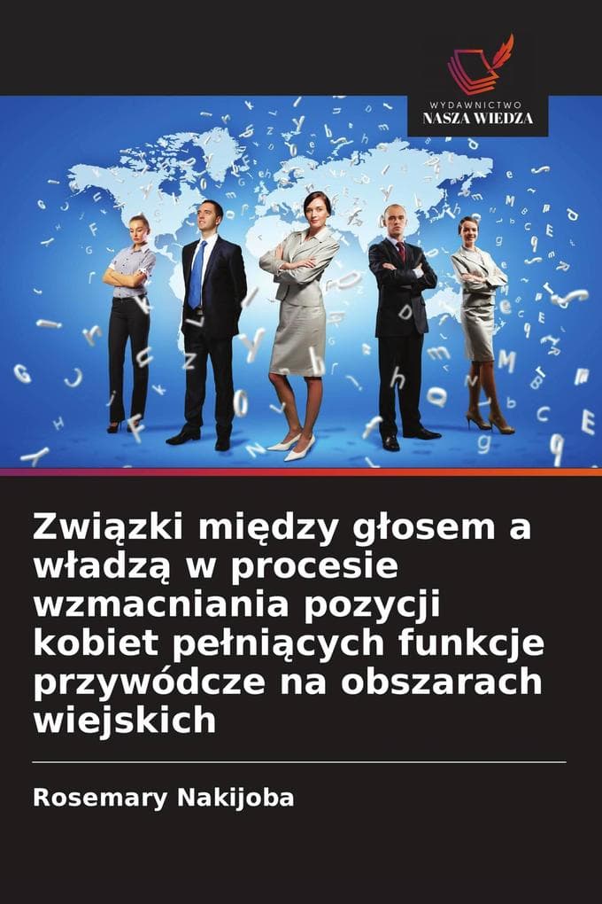 Zwizki midzy gosem a wadz w procesie wzmacniania pozycji kobiet penicych funkcje przywódcze na obszarach wiejskich