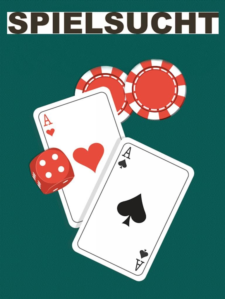 Spielsucht. Spielsucht kann das Leben eines Menschen beherrschen. Da Spielsucht anderen Süchten gleichkommt, ist es wichtig, sie genauso zu behandeln. Ebook in deutscher Sprache.