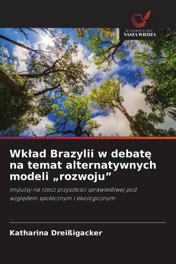 Wkad Brazylii w debat na temat alternatywnych modeli "rozwoju"