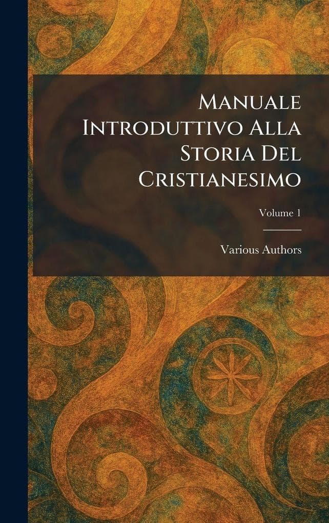 Manuale Introduttivo Alla Storia Del Cristianesimo