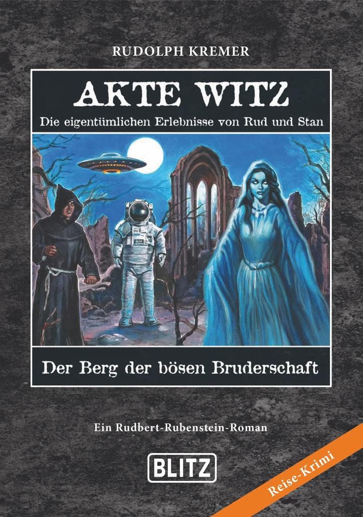 Akte Witz 04: Der Berg der bösen Bruderschaft