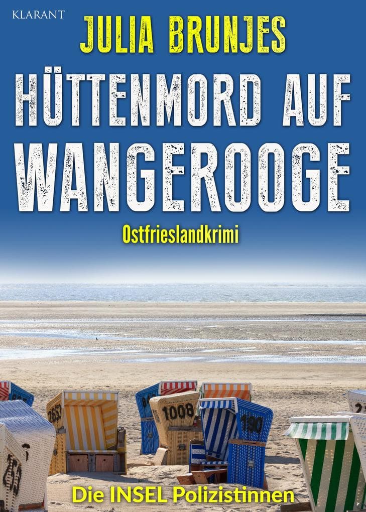 Hüttenmord auf Wangerooge. Ostfrieslandkrimi - Inselkrimi - Nordseekrimi