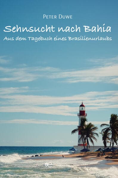 SEHNSUCHT NACH BAHIA