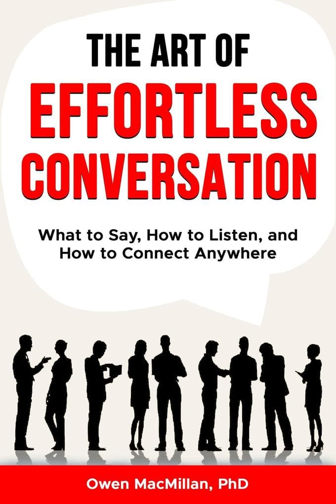 The Art of Effortless Conversation