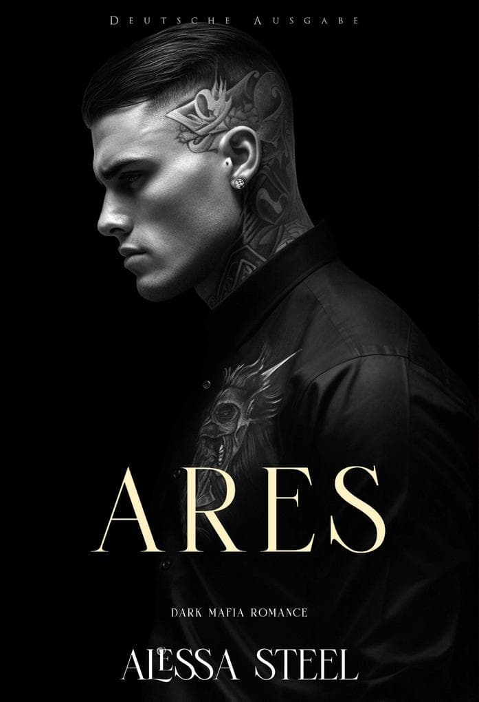 Ares: Dark Mafia Romance (Deutsche Ausgabe)