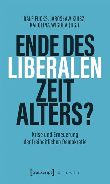 Ende des liberalen Zeitalters?