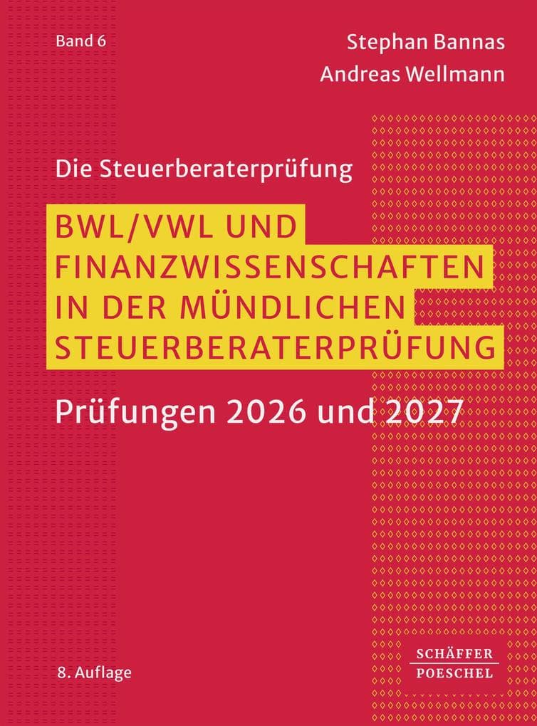BWL/ VWL und Finanzwissenschaften in der mündlichen Steuerberaterprüfung