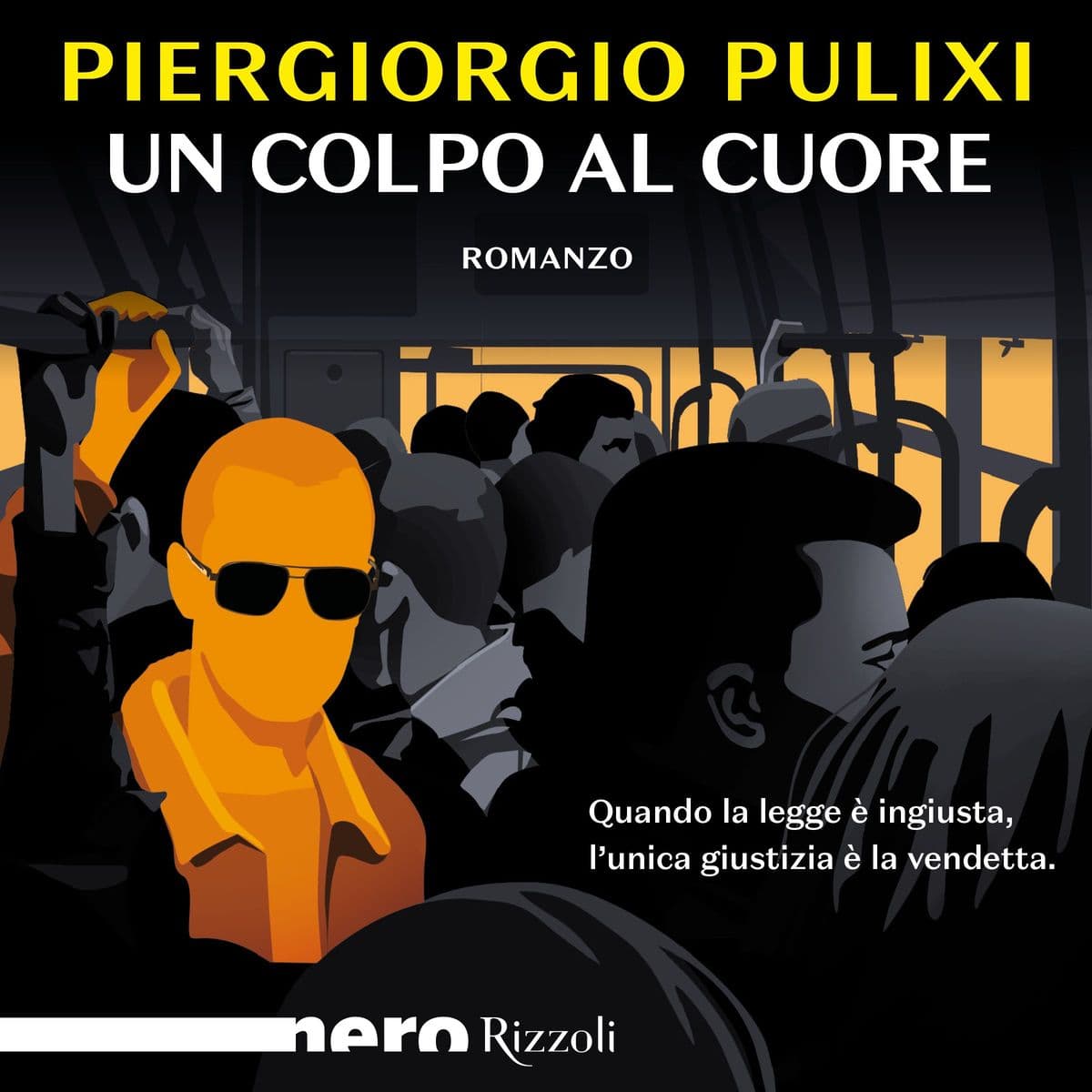 Un colpo al cuore (Nero Rizzoli)