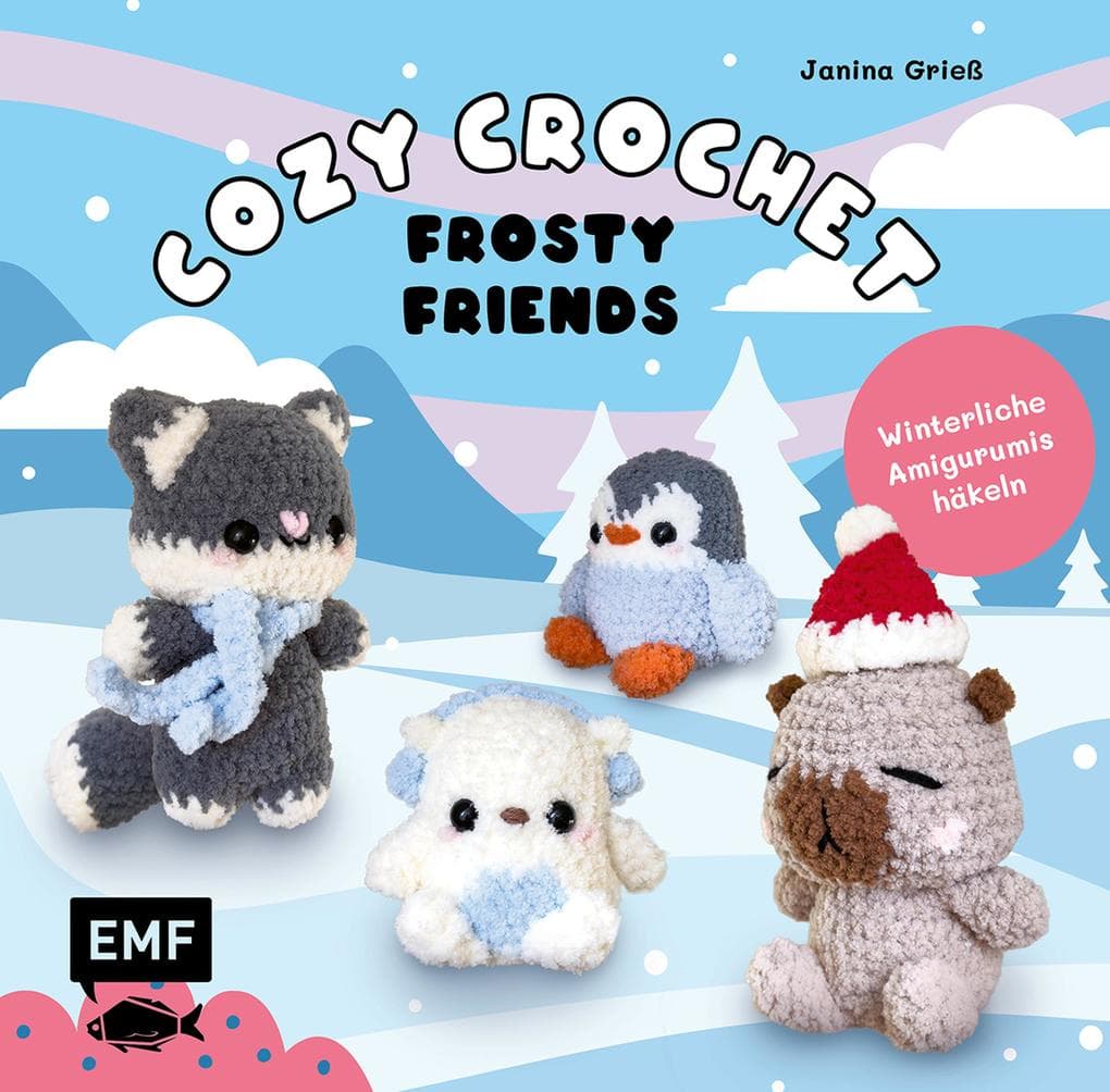Cozy Crochet - Frosty Friends: Winterliche Amigurumis häkeln mit @crochetbyjanina