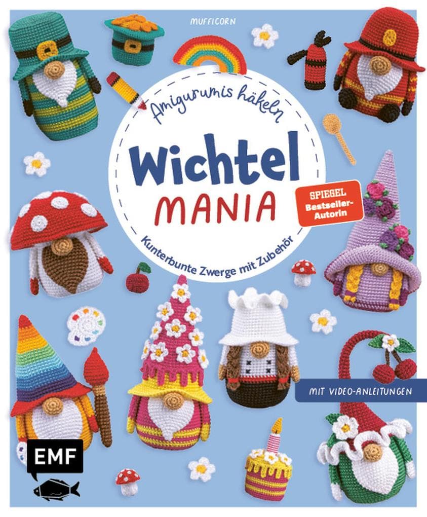 Wichtelmania - Wichtel-Amigurumis häkeln mit @muffi_corn
