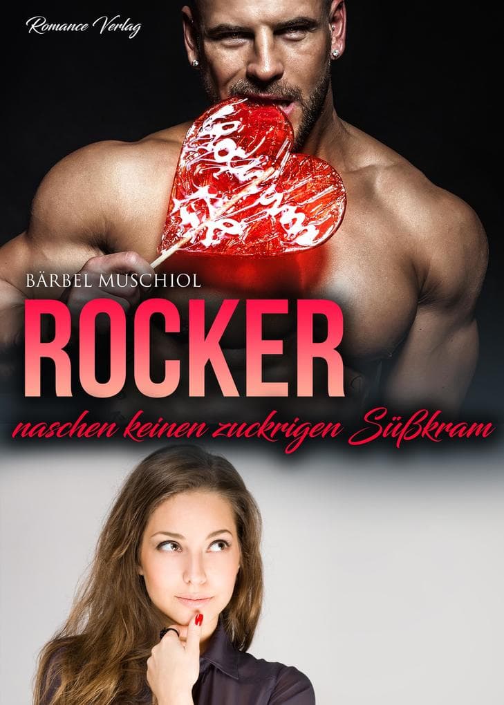 Rocker naschen keine zuckrigen Süßkram