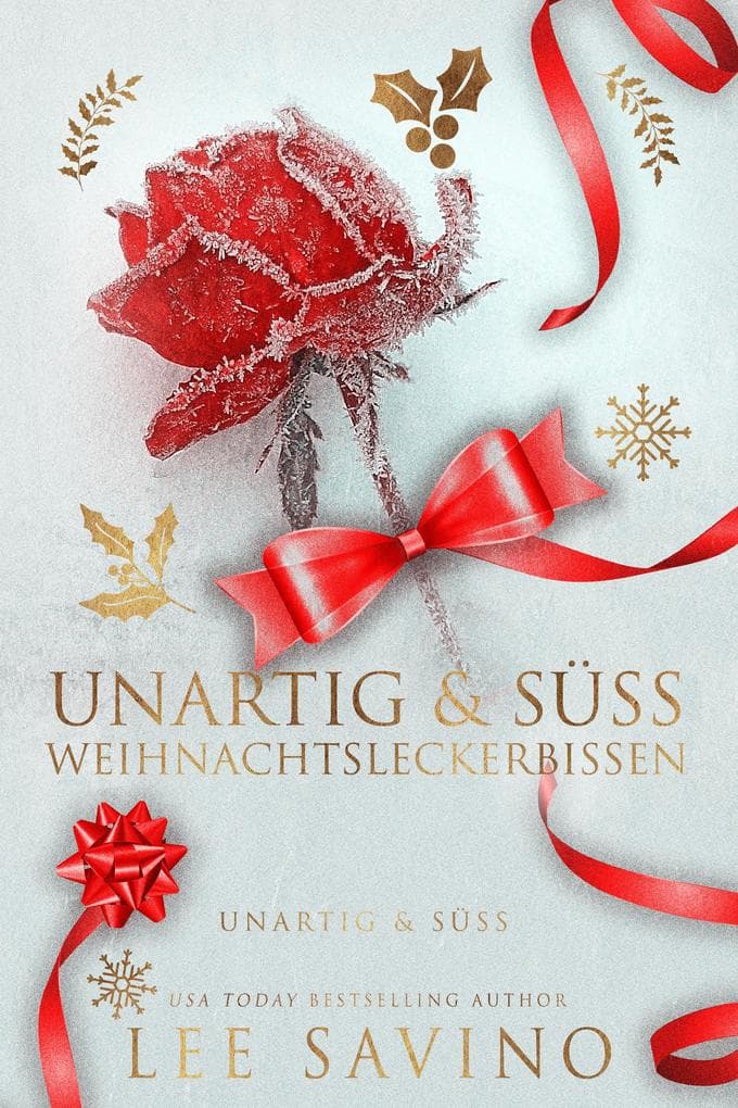 Unartig & Süß - Weihnachtsleckerbissen