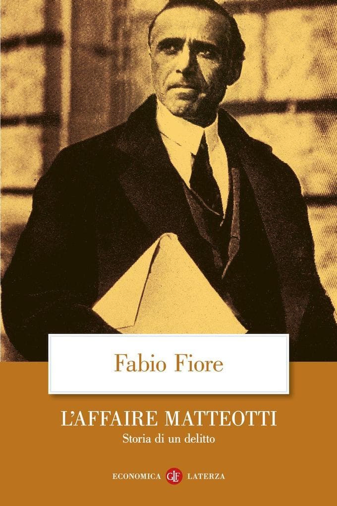 L' affaire Matteotti. Storia di un delitto