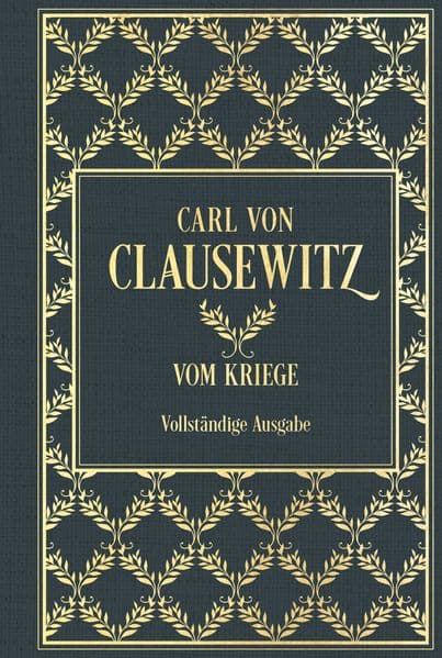 Vom Kriege: Vollständige Ausgabe