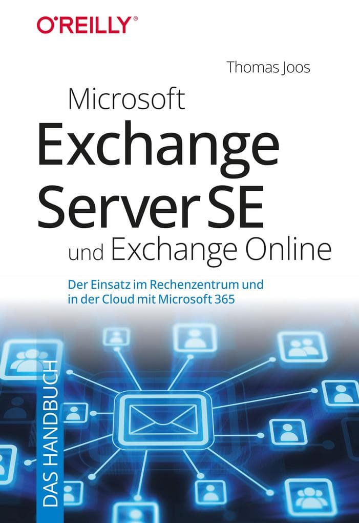 Microsoft Exchange Server SE und Exchange Online - Das Handbuch