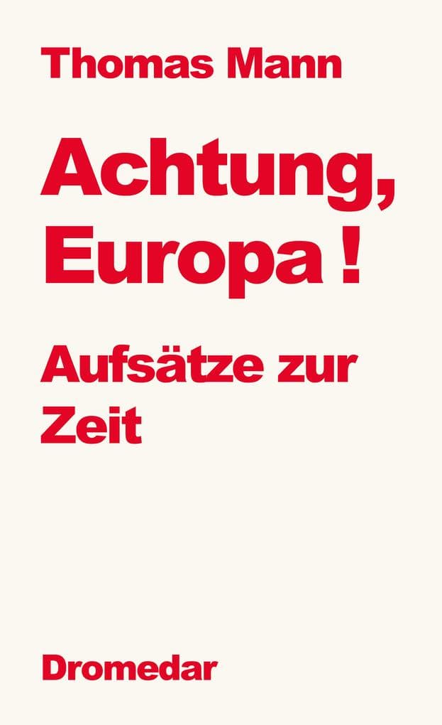 Achtung, Europa!
