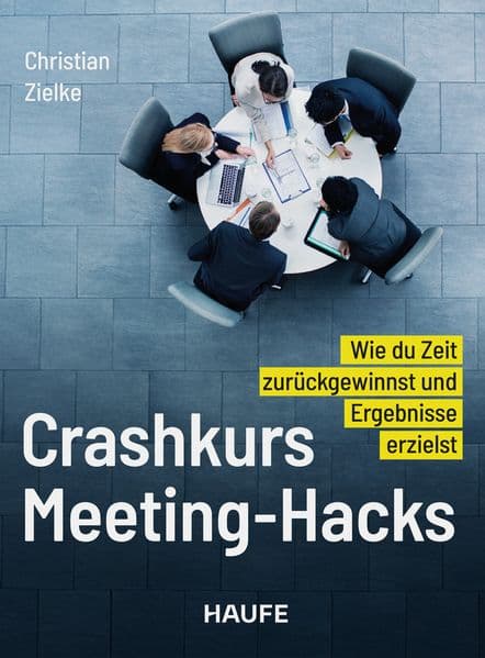 Crashkurs Meeting-Hacks