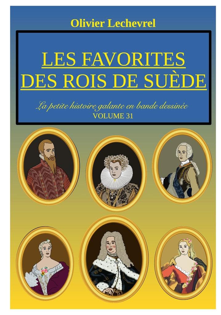 Les favorites des rois de Suède