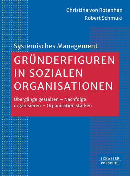 Gründerfiguren in sozialen Organisationen