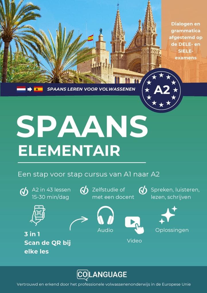 Spaans A2 elementair: Een stap voor stap cursus van A1 naar A2