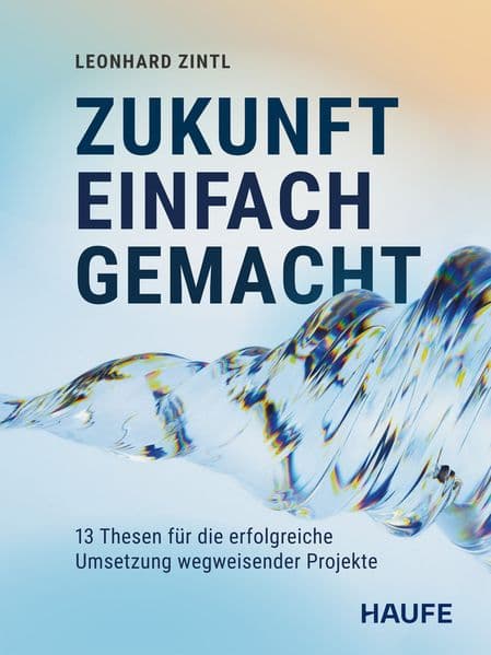 Zukunft einfach gemacht