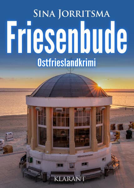 Friesenbude. Ostfrieslandkrimi