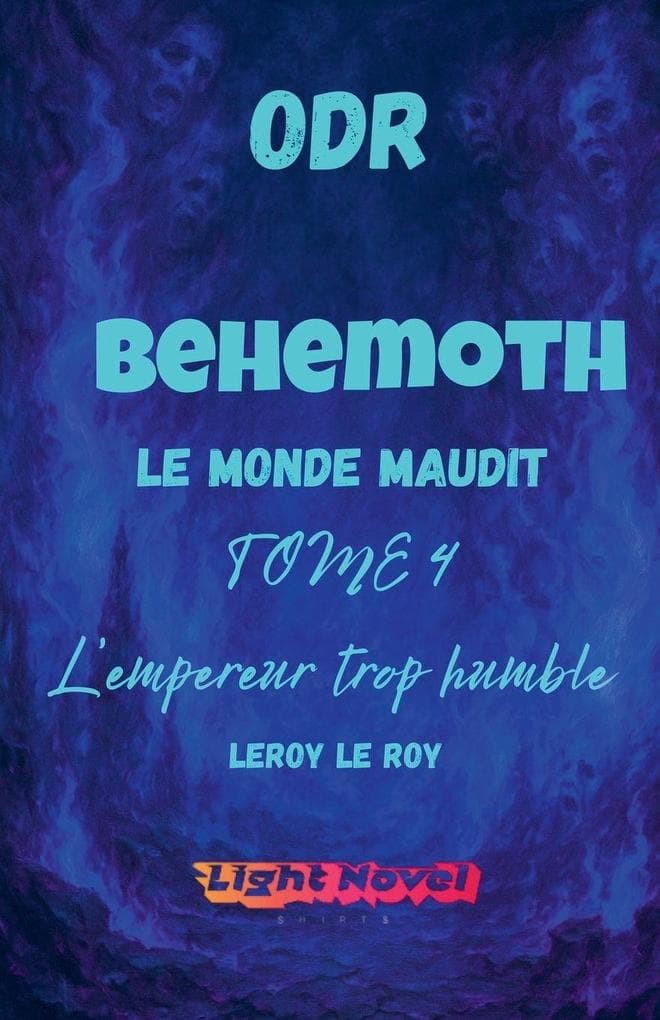 ODR - P1 Béhémoth - TOME 4